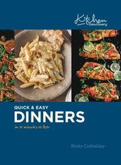 Kitchen Sanctuary Quick & Easy: Delicious 30-Minute Dinners цена и информация | Книги рецептов | kaup24.ee