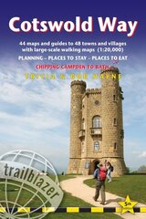 Cotswold Way Trailblazer Walking Guide 5e: 44 maps and guides to 48 towns and villages with large-scale walking maps (1:20,000), Chipping Campden to Bath 5th Revised edition цена и информация | Путеводители, путешествия | kaup24.ee