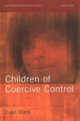 Children of Coercive Control цена и информация | Книги по социальным наукам | kaup24.ee