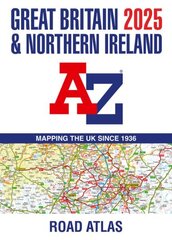 Great Britain & Northern Ireland A-Z Road Atlas 2025 (A3 Paperback) цена и информация | Путеводители, путешествия | kaup24.ee