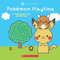 Monpoke: Pokémon Playtime (Touch-and-Feel Book) hind ja info | Väikelaste raamatud | kaup24.ee