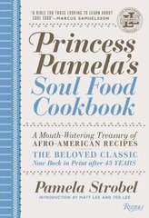 Princess Pamela's Soul Food Cookbook: A Mouth-Watering Treasury of Afro-American Recipes цена и информация | Книги рецептов | kaup24.ee