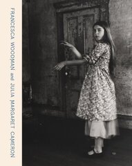 Francesca Woodman and Julia Margaret Cameron: Portraits to Dream In цена и информация | Книги по фотографии | kaup24.ee