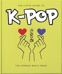 Little Guide to K-POP: The Korean Music Wave hind ja info | Kunstiraamatud | kaup24.ee