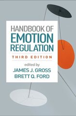 Handbook of Emotion Regulation, Third Edition 3rd edition цена и информация | Книги по социальным наукам | kaup24.ee