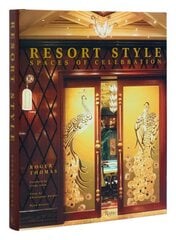 Resort Style: Spaces of Celebration цена и информация | Книги по архитектуре | kaup24.ee