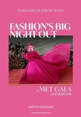 Fashion's Big Night Out: A Met Gala Lookbook цена и информация | Книги об искусстве | kaup24.ee