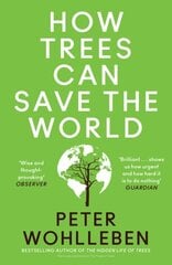 How Trees Can Save the World hind ja info | Ühiskonnateemalised raamatud | kaup24.ee