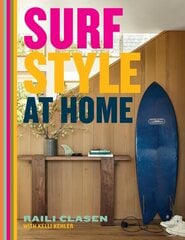 Surf Style at Home hind ja info | Arhitektuuriraamatud | kaup24.ee