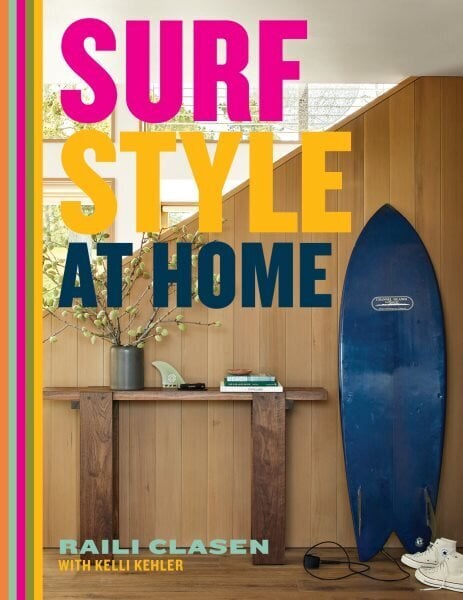 Surf Style at Home цена и информация | Arhitektuuriraamatud | kaup24.ee