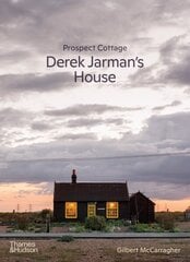 Prospect Cottage: Derek Jarman's House цена и информация | Книги об искусстве | kaup24.ee