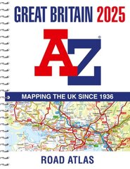 Great Britain A-Z Road Atlas 2025 (A4 Spiral) hind ja info | Reisiraamatud, reisijuhid | kaup24.ee