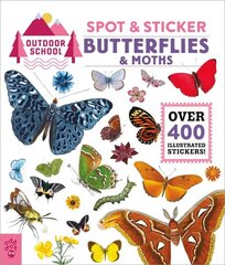 Outdoor School: Spot & Sticker Butterflies & Moths hind ja info | Väikelaste raamatud | kaup24.ee