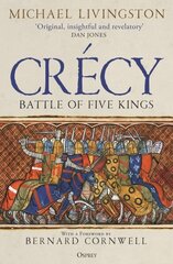 Crécy: Battle of Five Kings hind ja info | Ajalooraamatud | kaup24.ee