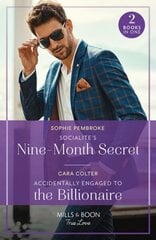 Socialite's Nine-Month Secret / Accidentally Engaged To The Billionaire: Socialite's Nine-Month Secret (Twin Sister Swap) / Accidentally Engaged to the Billionaire цена и информация | Фантастика, фэнтези | kaup24.ee