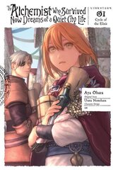 Alchemist Who Survived Now Dreams of a Quiet City Life, Vol. 1 (manga): Ring, Ring Magic Potion цена и информация | Фантастика, фэнтези | kaup24.ee