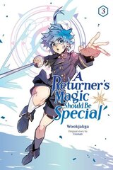 Returner's Magic Should be Special, Vol. 3 цена и информация | Фантастика, фэнтези | kaup24.ee