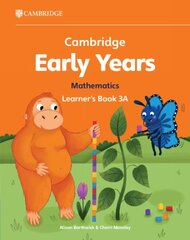 Cambridge Early Years Mathematics Learner's Book 3A: Early Years International hind ja info | Noortekirjandus | kaup24.ee