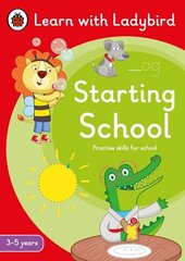 Starting School: A Learn with Ladybird Activity Book (3-5 years): Ideal for home learning (EYFS) hind ja info | Väikelaste raamatud | kaup24.ee