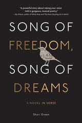 Song of Freedom, Song of Dreams цена и информация | Книги для подростков и молодежи | kaup24.ee