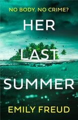 Her Last Summer: the scorching new destination thriller with a killer twist цена и информация | Фантастика, фэнтези | kaup24.ee