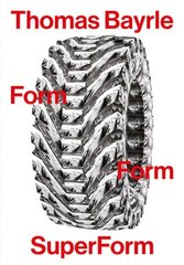 Thomas Bayrle: Form Form Superform hind ja info | Kunstiraamatud | kaup24.ee