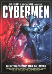 Cybermen: The Ultimate Comic Strip Collection hind ja info | Fantaasia, müstika | kaup24.ee