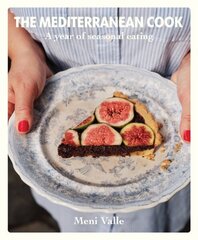 Mediterranean Cook: A year of seasonal eating hind ja info | Retseptiraamatud | kaup24.ee