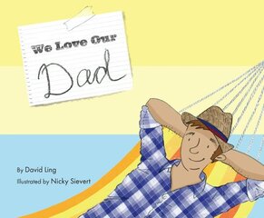 We Love Our Dad цена и информация | Книги для малышей | kaup24.ee