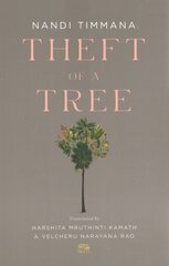 Theft of a Tree: A Tale by the Court Poet of the Vijayanagara Empire цена и информация | Поэзия | kaup24.ee