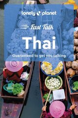 Lonely Planet Fast Talk Thai 2nd edition цена и информация | Путеводители, путешествия | kaup24.ee