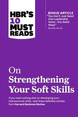 HBR's 10 Must Reads on Strengthening Your Soft Skills hind ja info | Majandusalased raamatud | kaup24.ee