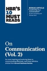 HBR's 10 Must Reads on Communication, Vol. 2 (with bonus article Leadership Is a Conversation by Boris Groysberg and Michael Slind) hind ja info | Majandusalased raamatud | kaup24.ee