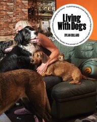 Living with Dogs hind ja info | Fotograafia raamatud | kaup24.ee