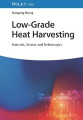 Low-Grade Heat Harvesting: Materials, Devices, and Technologies цена и информация | Книги по социальным наукам | kaup24.ee