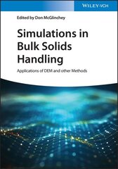 Simulations in Bulk Solids Handling: Applications of DEM and other Methods цена и информация | Книги по социальным наукам | kaup24.ee