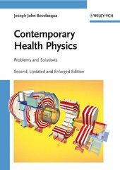 Contemporary Health Physics: Problems and Solutions 2nd edition hind ja info | Majandusalased raamatud | kaup24.ee