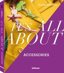 Its All About Accessories hind ja info | Kunstiraamatud | kaup24.ee