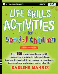 Life Skills Activities for Special Children 2nd edition hind ja info | Ühiskonnateemalised raamatud | kaup24.ee