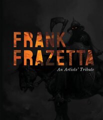 Frank Frazetta: An Artist's Tribute: 11 art projects inspired by the icon цена и информация | Книги об искусстве | kaup24.ee