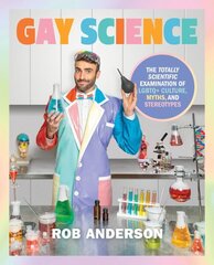 Gay Science: The Totally Scientific Examination of LGBTQplus Culture, Myths, and Stereotypes цена и информация | Фантастика, фэнтези | kaup24.ee