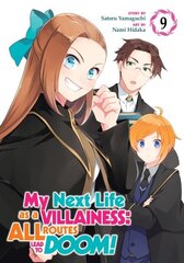 My Next Life as a Villainess: All Routes Lead to Doom! (Manga) Vol. 9 hind ja info | Fantaasia, müstika | kaup24.ee