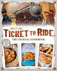 Ticket to Ride The Official Cookbook цена и информация | Книги рецептов | kaup24.ee