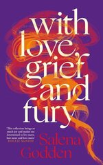 With Love, Grief and Fury Main цена и информация | Поэзия | kaup24.ee