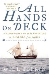 All Hands on Deck: A Modern-Day High Seas Adventure to the Far Side of the World цена и информация | Путеводители, путешествия | kaup24.ee