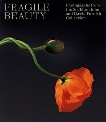 Fragile Beauty: Photographs from the Sir Elton John and David Furnish Collection - The Official V&A Exhibition Book цена и информация | Книги по фотографии | kaup24.ee