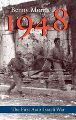 1948: A History of the First Arab-Israeli War цена и информация | Исторические книги | kaup24.ee