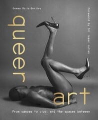 Queer Art: From Canvas to Club, and the Spaces Between hind ja info | Kunstiraamatud | kaup24.ee