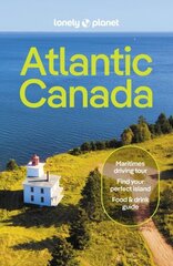 Lonely Planet Atlantic Canada: Nova Scotia, New Brunswick, Prince Edward Island & Newfoundland & Labrador 7th edition цена и информация | Путеводители, путешествия | kaup24.ee