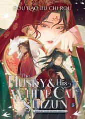 Husky and His White Cat Shizun: Erha He Ta De Bai Mao Shizun (Novel) Vol. 5 цена и информация | Фантастика, фэнтези | kaup24.ee